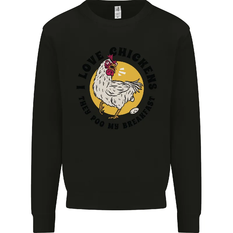 Chickens Poo My Breakfast Funny Food Eggs Mens Sweatshirt Jumper